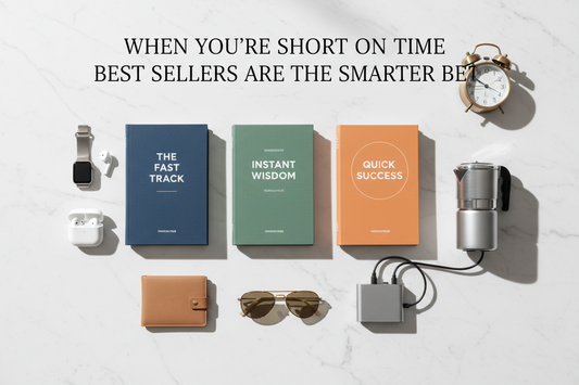 When You're Short on Time, Best Sellers Are the Smarter Bet